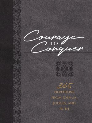 cover image of Courage to Conquer
